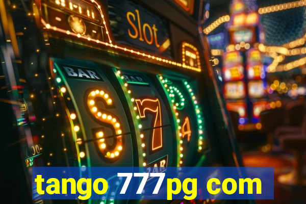 tango 777pg com